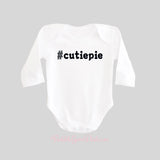 Hashtag CutiePie Baby Bodysuit Long Sleeve BubbleGumDish