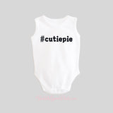 Hashtag CutiePie Baby Bodysuit Sleeveless Tank BubbleGumDish