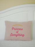 Princess of Everything Pillow Cover by BubbleGumDish.com