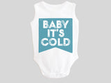 Baby It's Cold Baby Bodysuit