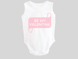 Be My Valentine Valentine's Day Baby Bodysuit