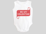 Be My Valentine Valentine's Day Baby Bodysuit