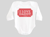 I Love Daddy Valentine's Day Baby Bodysuit