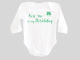 Kiss Me It's My Birthday St. Patrick's Day Baby Bodysuit