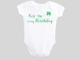 Kiss Me It's My Birthday St. Patrick's Day Baby Bodysuit