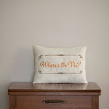 Where's The Pie Thanksgiving Pillow Cover