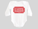 I Love Daddy Valentine's Day Baby Bodysuit